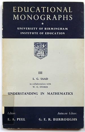 Educational Monographs:Understanding in Mathematics