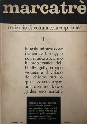 MARCATRE. Notiziario di cultura contemporanea. NUMERO 1, Novembre 1963.