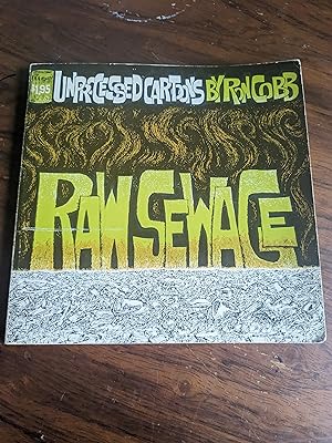 Raw Sewage: Unprocessed Cartoons By Ron Cobb. Cobb, Ron.