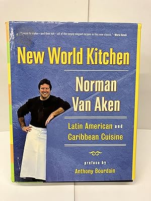 New World Kitchen: Latin American and Caribbean Cuisine