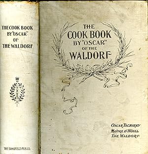 The Cook Book by "Oscar" of the Waldorf