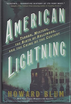 American Lightning: Terror, Mystery, the Birth of Hollywood, and the Crime of the Century (Signed...