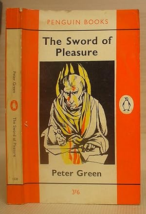 The Sword Of Pleasure - Being The Memoirs Of The Most Illustrious Lucius Cornelius Sulla, Known A...