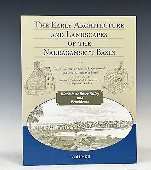 The Early Architecture and Landscapes of the Narragansett Basin (Volume II, Blackstone River Vall...