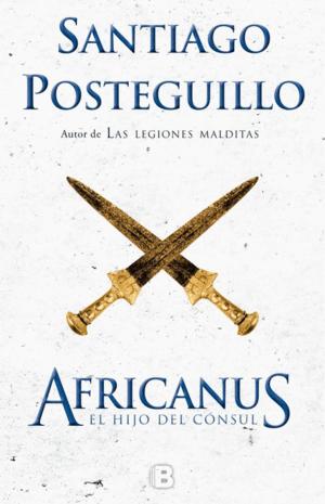 EL HIJO DEL CÓNSUL (TRILOGÍA AFRICANUS 1) (TAPA DURA)