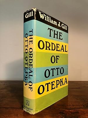 The Ordeal of Otto Otepka - WITH Note from Pacific Northwest Merchant Fred Meyer
