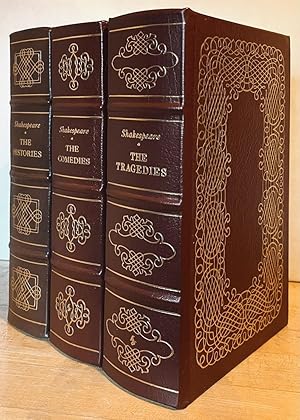 The Easton Press Shakespeare - The Complete Plays in Three Volumes: The Comedies, The Histories, ...