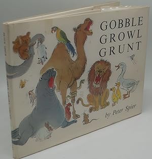 GOBBLE GROWL GRUNT [Signed]