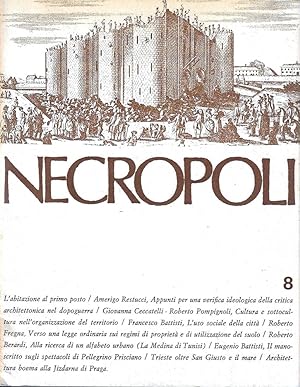 L'abitazione al primo posto. Rivista "Necropoli" n.8