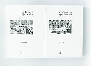 Książka dawna i jej właściciele (Early Printed Books and Their Owners)