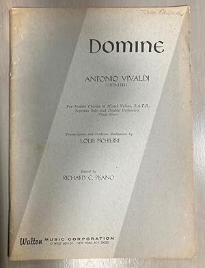 Domine For Double Chorus of Mixed Voices, S.A.T.B., Soprano Solo and Double Orchestra