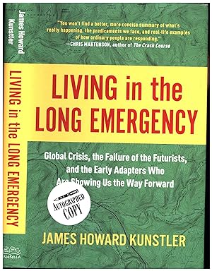 Living in the Long Emergency (SIGNED)