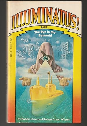 The Eye in the Pyramid: Illuminatus! Part 1