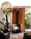 200 trucos. 200 trucos en decoración. Complementos