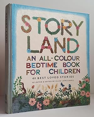 Storyland : An All-colour Bedtime Book for Children (48 of the Best Loved Stories for the Very Yo...