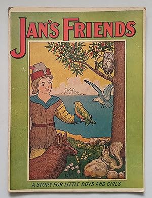 Jan's Friends : A Story for Little Boys and Girls