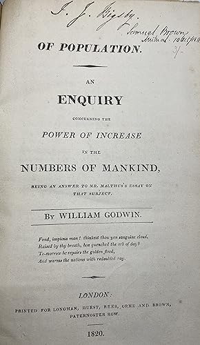 Of Population. An Enquiry Concerning the Power of Increase in the Numbers of Mankind, Being an An...