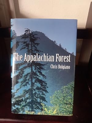 The Appalachian Forest : A Search for Roots and Renewal