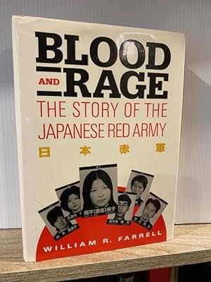 BLOOD AND RAGE: THE STORY OF THE JAPANSES RED ARMY