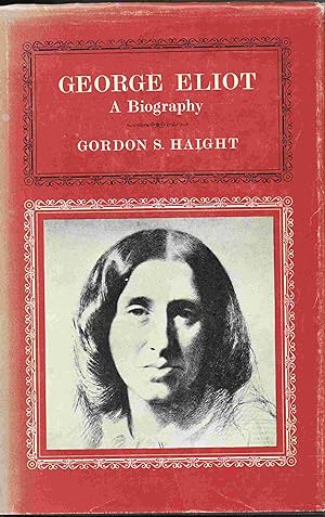 George Eliot. A Biography