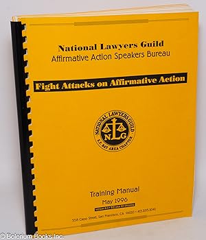 Fight Attacks on Affirmative Action; National Lawyers Guild Affirmative Action Speakers Bureau - ...