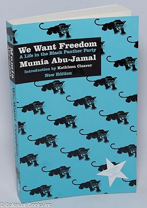We Want Freedom: A Life in the Black Panther Party. New Edition