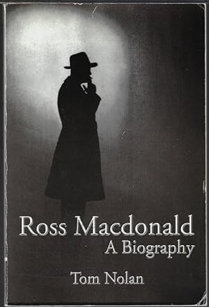 ROSS MACDONALD; A Biography
