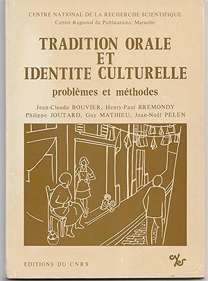Tradition orale et identité culturelle. Problèmes et méthodes