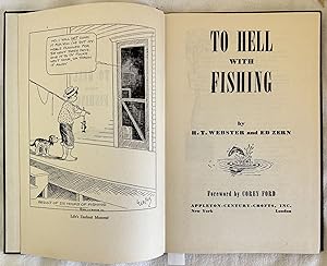 TO HELL WITH FISHING,