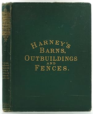 Stables, Outbuildings and Fences. Illustrated with a Series of 120 Original designs and Plans, wi...