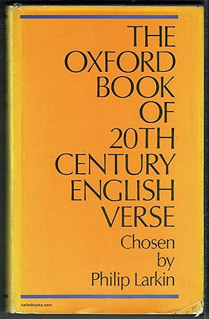 The Oxford Book Of 20th Century English Verse (signed by Richard Eberhart, Donald Davie and John ...