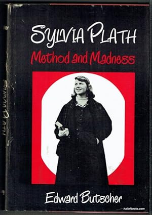 Sylvia Plath: Method And Madness