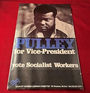TWO 11 X 17 Inch 1972 Socialist Workers Party (Linda Jenness & Andrew Pulley) Broadsides
