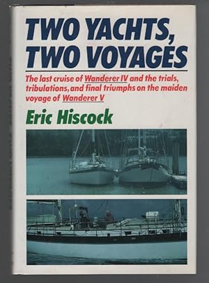 Two Yachts, Two Voyages