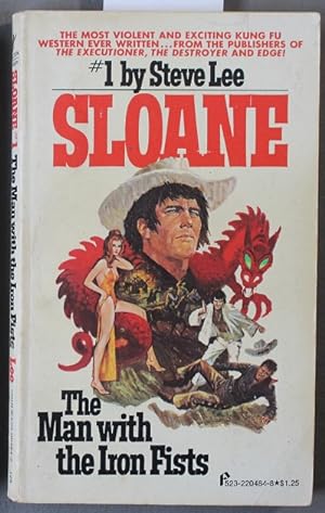 The Man with the Iron Fists (Sloane No 1)