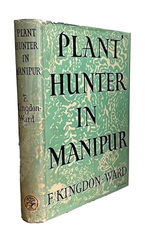 Plant Hunter in Manipur.