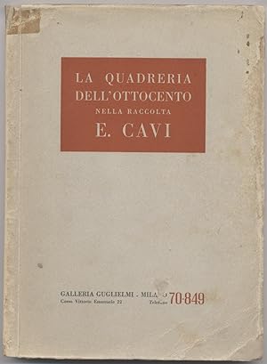 La quadreria dell'Ottocento nella raccolta E. Cavi