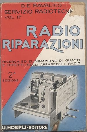 Servizio radiotecnico Vol. secondo Radio Riparazioni -Seconda edizione