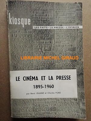 Le Cinéma et la presse 1895-1960