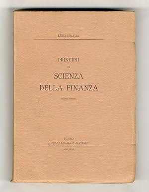 Principii di scienza della finanza. Seconda edizione.