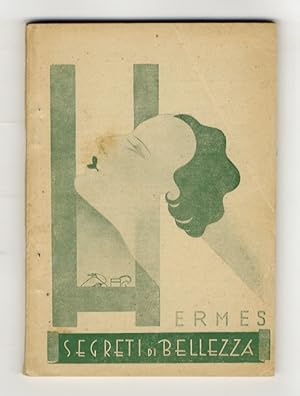 Segreti di bellezza. Pubblicazione mensile dell'Istituto Hermes. Anno XXIII - N. 9. Settembre 1934.