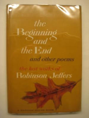 The Beginning & the End and other poems.