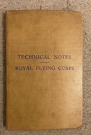 TECHNICAL NOTES ROYAL FLYING CORPS R.F.C