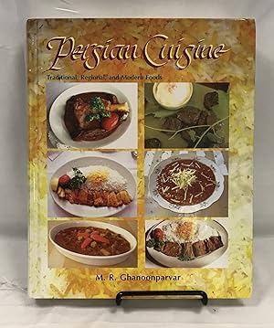 Persian Cuisine: Traditional, Regional, And Modern Foods