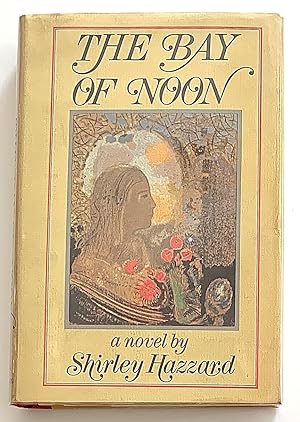 The Bay of Noon [first edition]