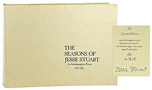 The Seasons of Jesse Stuart: An Autobiography in Poetry 1907-1976 [Limited Edition, Signed by Stu...
