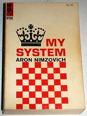 My System : A Treatise on Chess