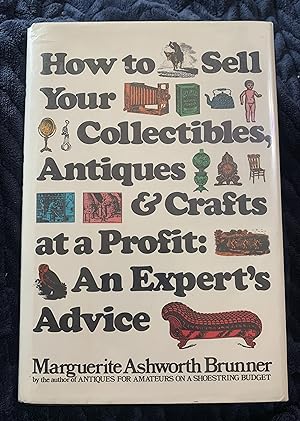 How to sell your collectibles, antiques, and crafts at a profit