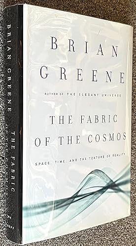 The Fabric of the Cosmos; Space, Time, and the Texture of Reality