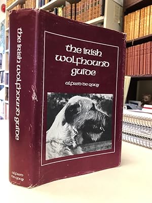 The Irish Wolfhound Guide [third edition]